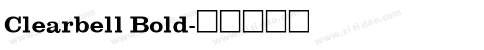 Clearbell Bold字体转换